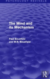 The Mind And Its Mechanism