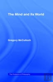 The Mind And Its World