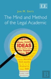 The Mind And Method Of The Legal Academic