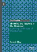 The Mind And Teachers In The Classroom