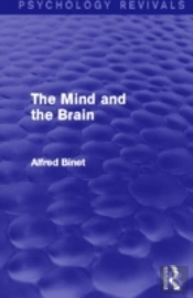 The Mind And The Brain (Psychology Revivals)