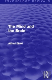 The Mind And The Brain (Psychology Revivals)