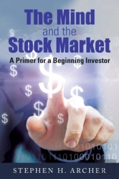The Mind And The Stock Market: A Primer
