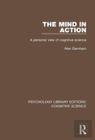 The Mind In Action