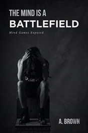 The Mind Is A Battlefield