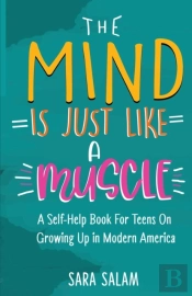 The Mind Is Just Like A Muscle: A Self-H