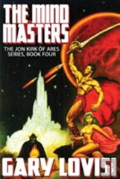 The Mind Masters: Jon Kirk Of Ares, Book 4