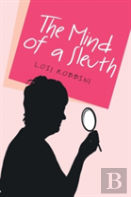 The Mind Of A Sleuth