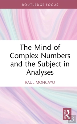 Bertrand.pt - The Mind Of Complex Numbers And The Subject In Analyses