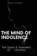 The Mind Of Indolence