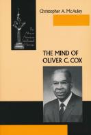 The Mind Of Oliver C. Cox