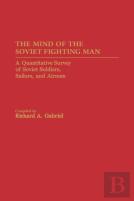 The Mind Of The Soviet Fighting Man