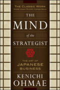 The Mind Of The Strategist: The Art Of Japanese Business