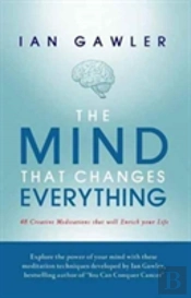The Mind That Changes Everything