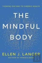 The Mindful Body