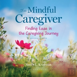 Bertrand.pt - The Mindful Caregiver, 2nd Edition