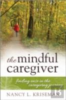 The Mindful Caregiver