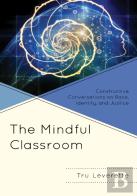 The Mindful Classroom