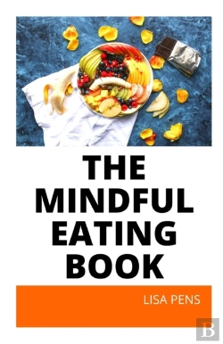 Bertrand.pt - The Mindful Eating Book