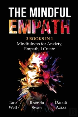 Bertrand.pt - The Mindful Empath - 3 Books In 1 - Mindfulness For Anxiety, Empath, I Create