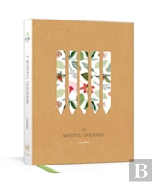 The Mindful Gardener