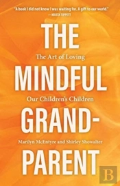 The Mindful Grandparent