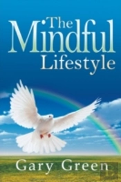 The Mindful Lifestyle