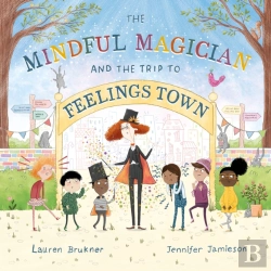Bertrand.pt - The Mindful Magician And The Trip To Feelings Town