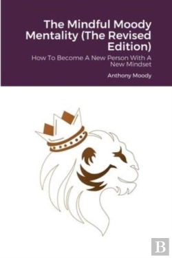 Bertrand.pt - The Mindful Moody Mentality (The Revised Edition)