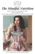 The Mindful Nutrition