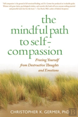 Bertrand.pt - The Mindful Path To Self-Compassion