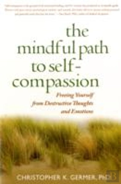 Bertrand.pt - The Mindful Path To Self-Compassion