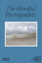 The Mindful Photographer