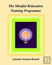 The Mindful Relaxation Training Programme