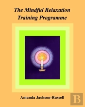 The Mindful Relaxation Training Programme