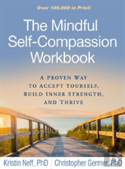 The Mindful Self-Compassion Workbook