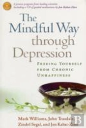 The Mindful Way Through Depression, First Edition, Paperback + Cd-Rom