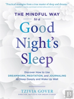 Bertrand.pt - The Mindful Way To A Good Night'S Sleep