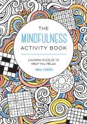 The Mindfulness Activity Book