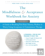 The Mindfulness And Acceptance Workbook For Anxiety