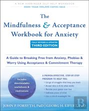 The Mindfulness And Acceptance Workbook For Anxiety