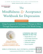 The Mindfulness And Acceptance Workbook For Depression, 2nd Edition