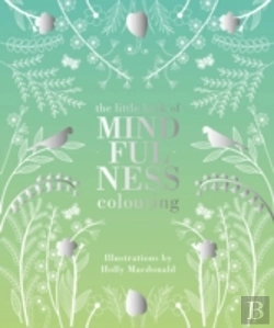 Bertrand.pt - The Mindfulness Colouring Book