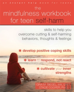 Bertrand.pt - The Mindfulness Workbook For Teen Self-Harm