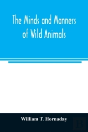 The Minds And Manners Of Wild Animals  A