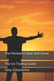 The Mindset To Beat Wall Street