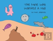 The Mine Who Wanted A Hug