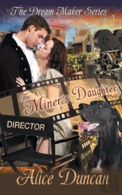 The Miner'S Daughter (The Dream Maker Series, Book 3)