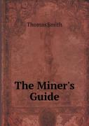 The Miner'S Guide