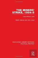 The Miners' Strike, 1984â€“5